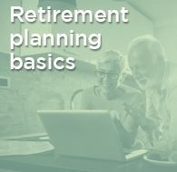 WEBINAR – RETIREMENT PLANNING THE BASICS