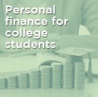WEBINAR – PERSONAL FINANCE FOR COLLEGE STUDENTS